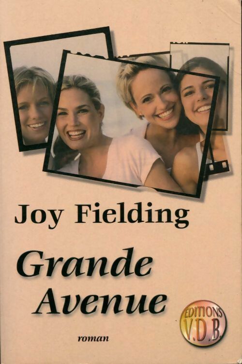 Grande avenue - Joy Fielding -  VDB - Livre