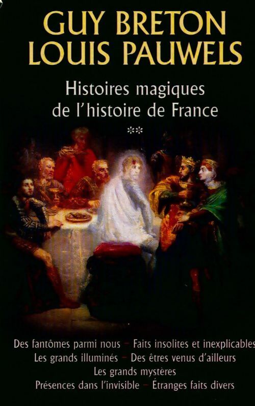 Histoires magiques de l'Histoire de France Tome II - Guy Breton -  France Loisirs GF - Livre