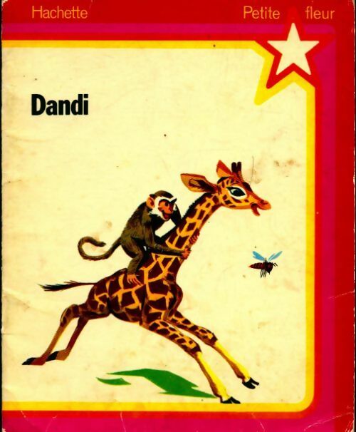 Dandi - Pierre Probst -  Petite Fleur - Livre