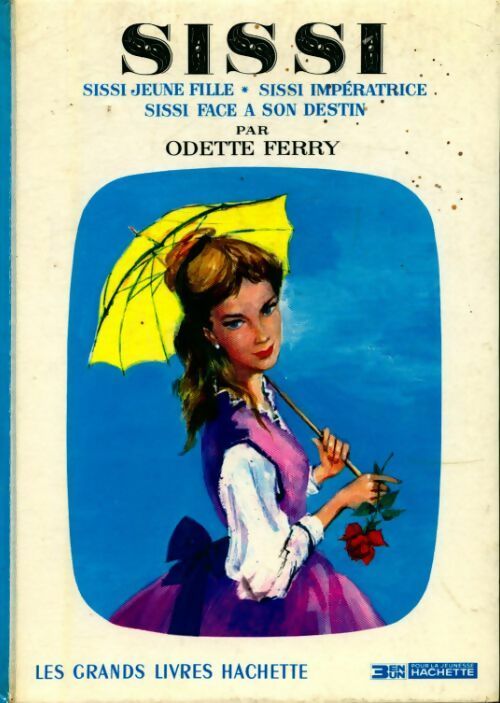 Sissi - Odette Ferry -  Les grands livres - Livre