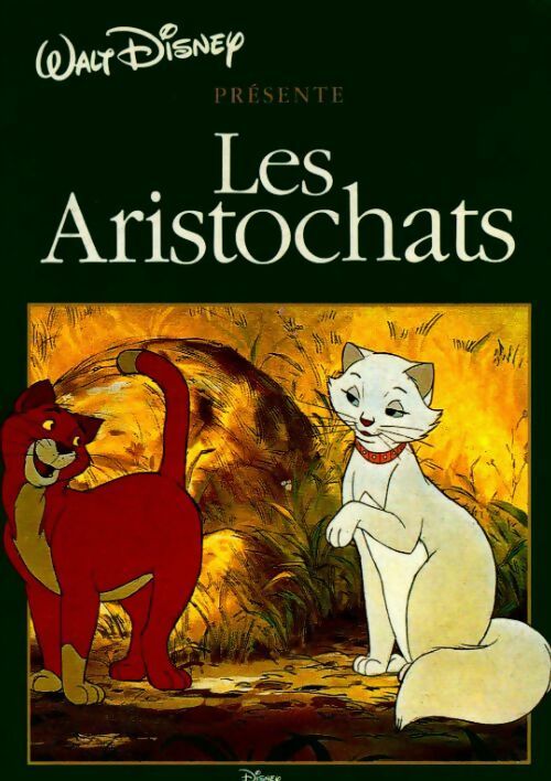 Les aristochats - Walt Disney -  Disney hachette edition - Livre