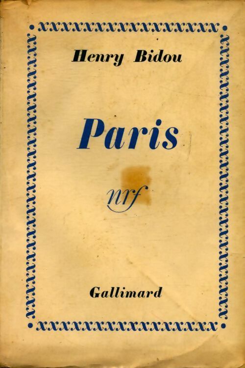 Paris - Henry Bidou -  Gallimard GF - Livre