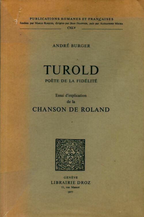 Tirold poète de la fidélité - André Burger -  Droz GF - Livre