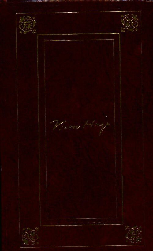 Oeuvres romanesques dramatiques et poétiques Tome X : quatre vingt treize - Victor Hugo -  Oeuvres romanesques, dramatiques et poétiques - Livre