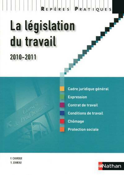 La Législation du Travail - Claude Bouthier -  Repères pratiques - Livre