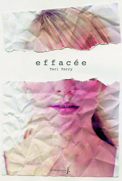 Effacée - Teri Terry -  Martinière Jeunesse GF - Livre