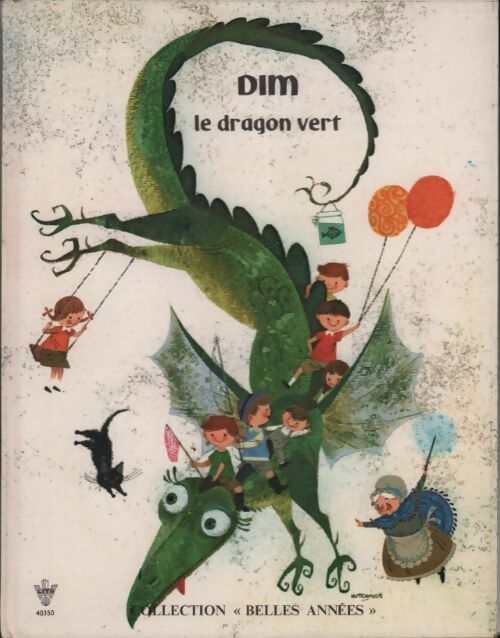 Dim le dragon vert - Jean-Luc -  Belles années - Livre