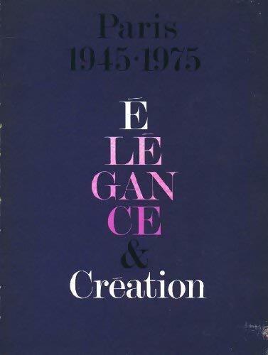 Élégance et création - Madeleine Delpierre -  Musée de la mode et du costume GF - Livre
