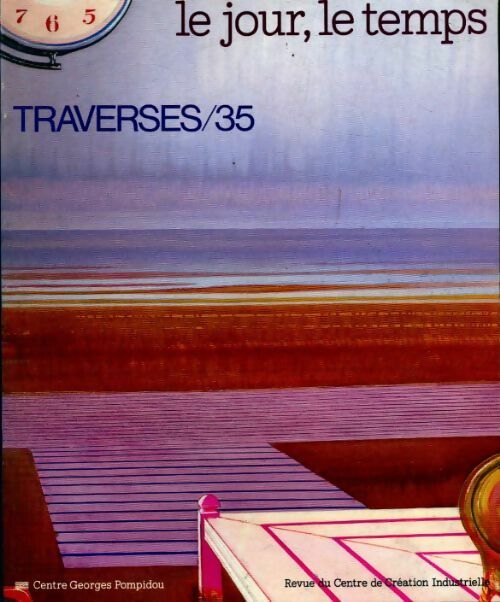 Traverses n°35 : le jour, le temps - Collectif -  Traverses - Livre