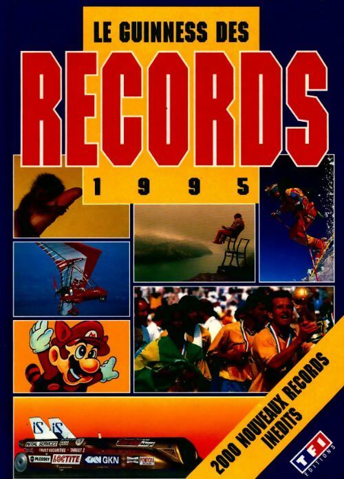 Le guinness des records 1995 - Collectif -  TF1 GF - Livre