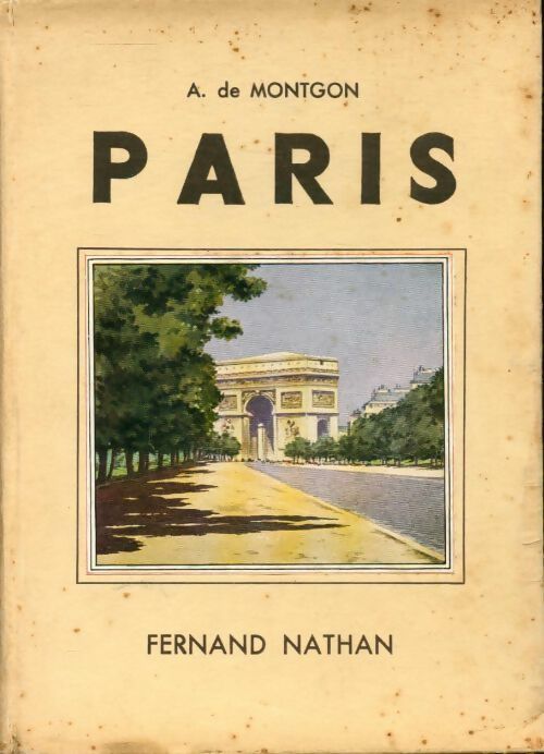 Paris - Adhémar De Montgon -  Nathan GF - Livre