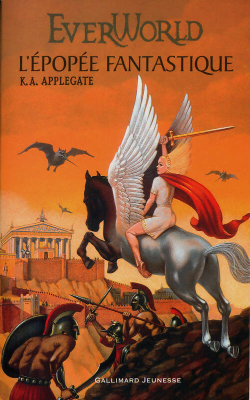 Everworld Tome II : L'épopée fantastique - K. A Applegate -  Gallimard Jeunesse GF - Livre