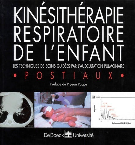 Kinésithérapie respiratoire chez l'enfant - Collectif -  Université - Livre