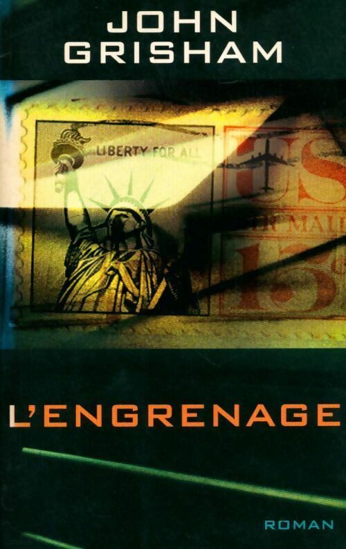 L'engrenage - John Grisham -  Thriller - Livre