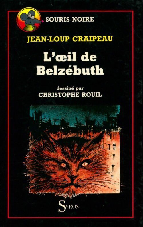 L'oeil de Belzébuth - Jean-Loup Craipeau -  Souris noire (2ème série) - Livre