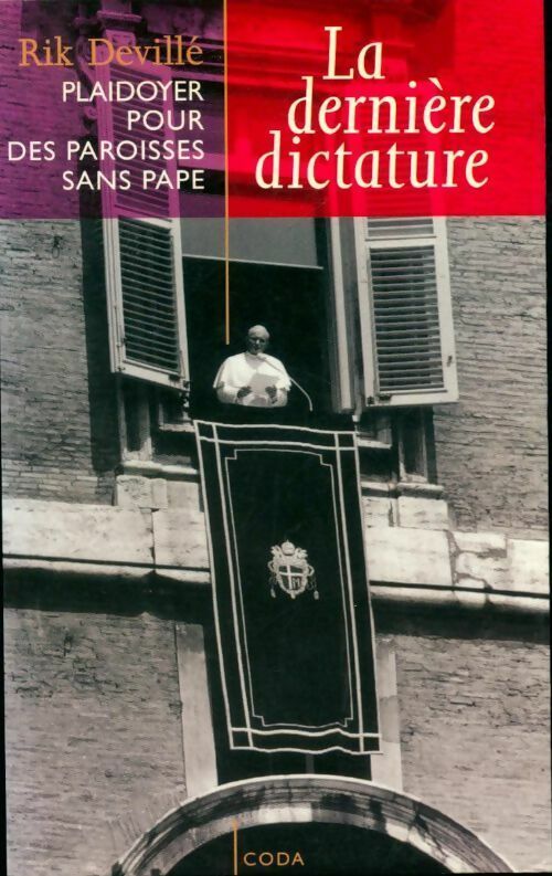 La dernière dictature - Rik Devillé -  Coda GF - Livre
