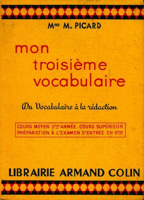 Mon troisième vocabulaire - M. Picard -  Armand Colin GF - Livre
