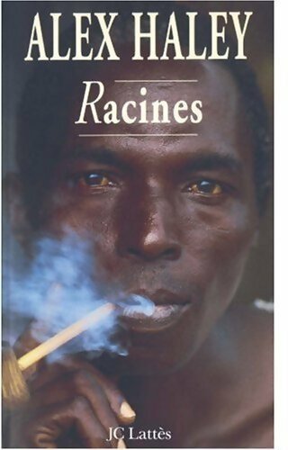 Racines - Alex Haley -  Lattès GF - Livre