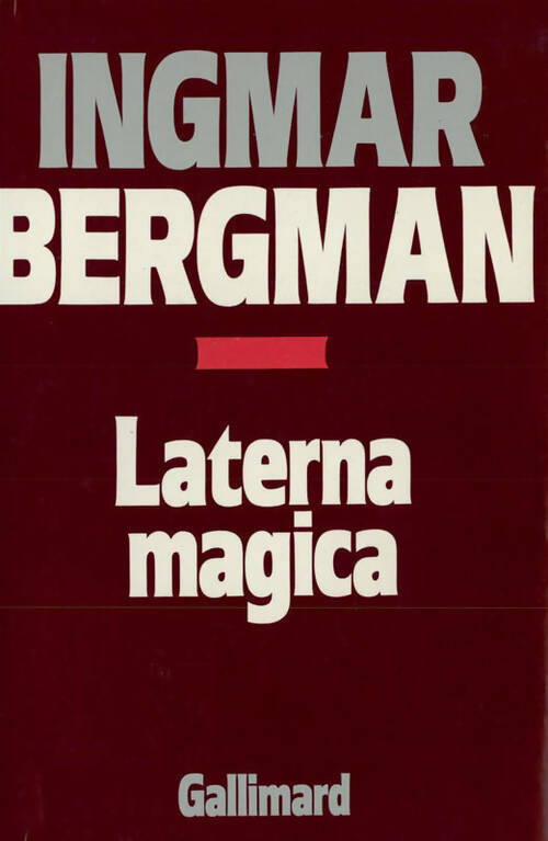 Laterna Magica - Ingmar Bergman -  Gallimard GF - Livre