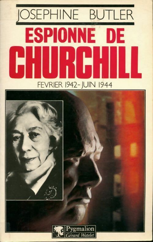 Espionne de Churchill - Josephine Butler -  Pygmalion GF - Livre
