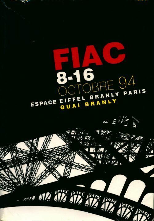 Fiac 8-16 octobre 94 - Collectif -  Le Monde - Livre