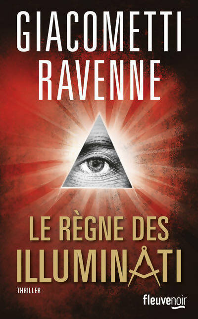Le règne des illuminati -  Ravenne -  Fleuve Noir GF - Livre