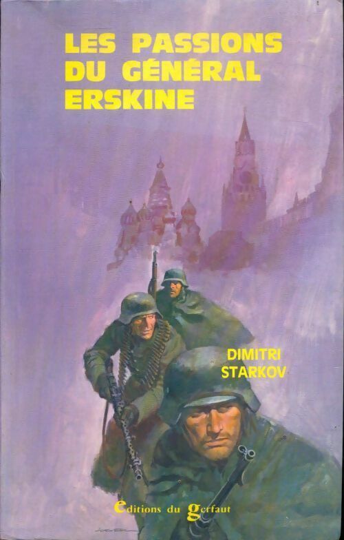 Les passions du général Erskine - Dimitri Starkov -  Gerfaut GF - Livre