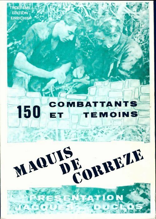 Maquis de Corrèze - Jacques Duclos -  Sociales GF - Livre