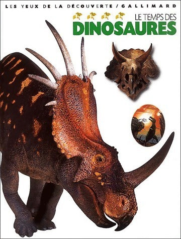 Le temps des dinosaures - david Norman -  Les yeux de la découverte - Livre