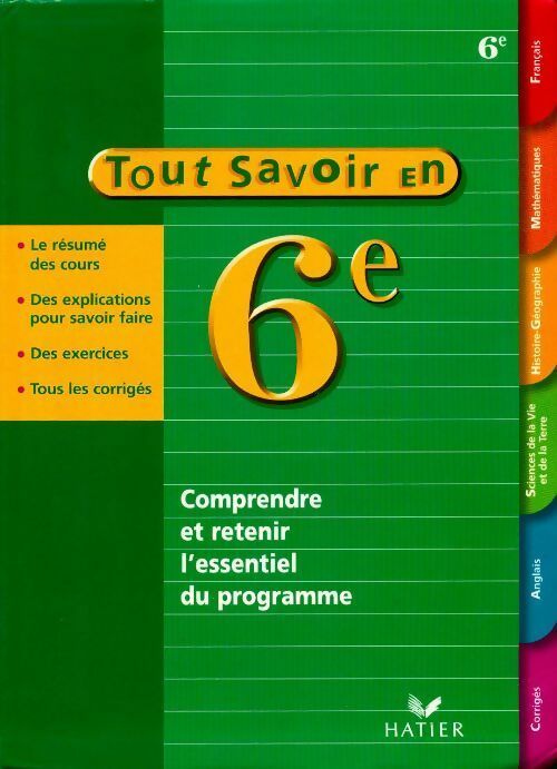 Tout savoir en 6e - Collectif -  Hatier GF - Livre