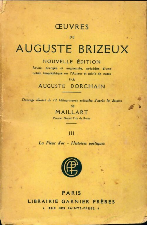Oeuvres Tome III - Auguste Brizeux -  Classiques Garnier - Livre