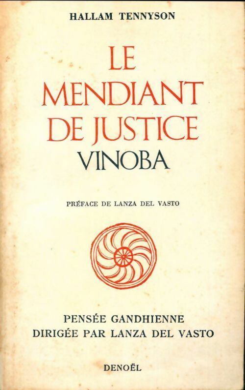 Le mendiant de justice Vinôbâ - Hallam Tennyson -  Denoël poches divers - Livre