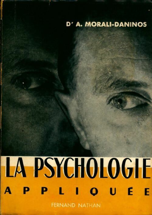 La psychologie appliquée - André Morali-Daninos -  Nathan GF - Livre