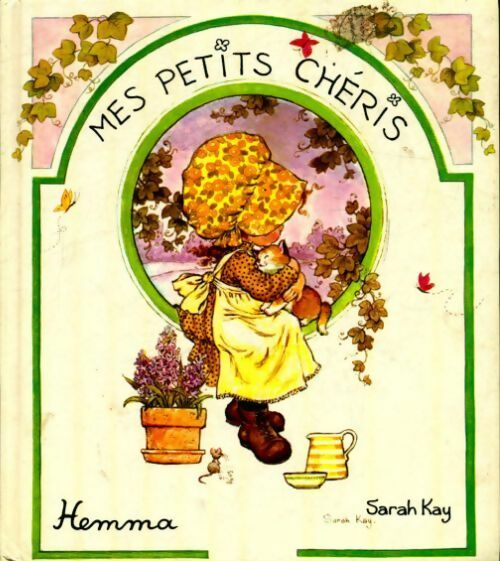 Mes petits chéris - Sarah Kay -  Reves d'enfant- Sarah Kay - Livre