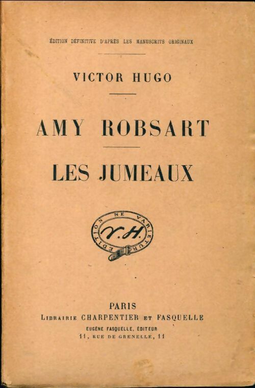 Amy robsart / Les jumeaux - Victor Hugo -  Oeuvres complètes de Victor Hugo - Livre