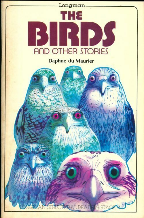 The birds and other stories - Daphne Du Maurier -  Longman structural readers - Livre