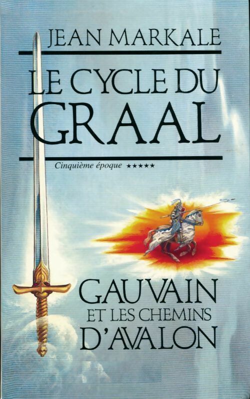Le cycle du Graal Tome V : Gauvain - Jean Markale -  Le Grand Livre du Mois GF - Livre