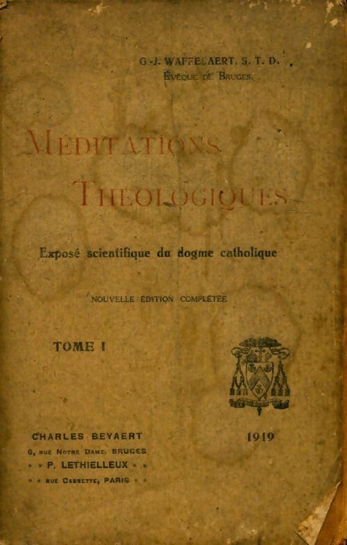 Méditations théologiques Tome I - G-J. Waffelaert -  Beyaert Poche divers - Livre