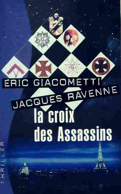 La croix des assassins - Eric Giacometti ; Eric Giacometti -  Thriller - Livre