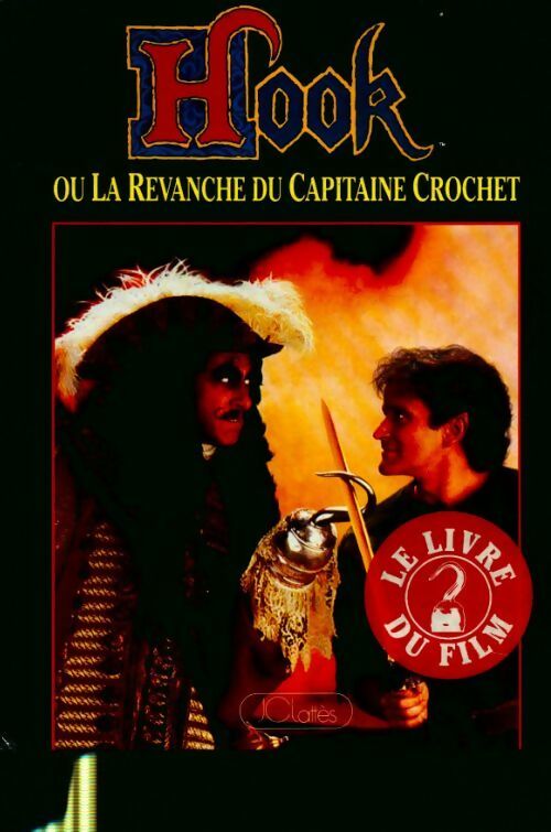 Hook ou la revanche du capitaine Crochet - Terry Brooks -  Lattès GF - Livre