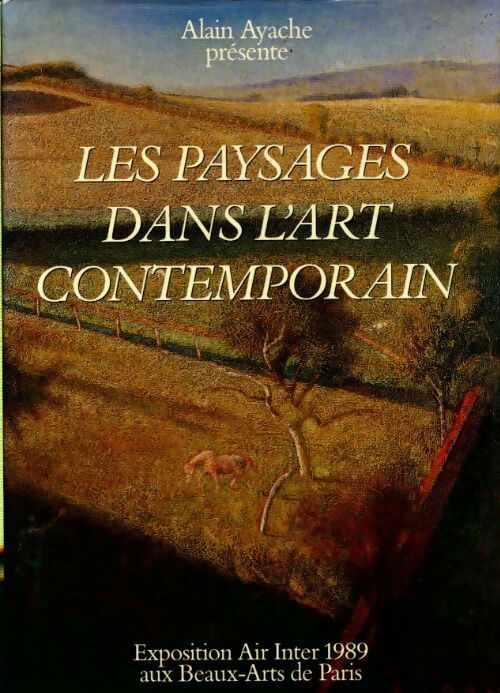 Les paysages dans l'art contemporain - Collectif -  Meilleures éditions GF - Livre