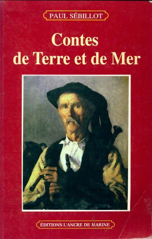 Contes de terre et de mer - Paul Sébillot -  Ancre de Marine GF - Livre