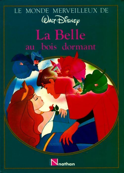 La belle au bois dormant - Walt Disney ; Disney -  Le monde merveilleux de Walt Disney - Livre