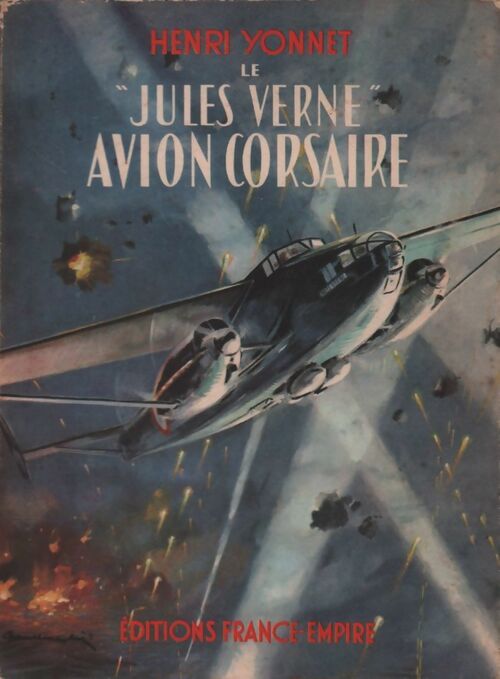 Le Jules Verne : Avion corsaire - Henri Yonnet -  France-Empire GF - Livre