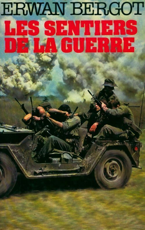 Les sentiers de la guerre - Erwan Bergot -  France Loisirs GF - Livre