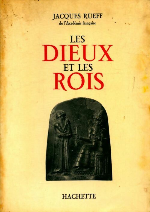 Les dieux et les rois - Jacques Rueff -  Hachette GF - Livre