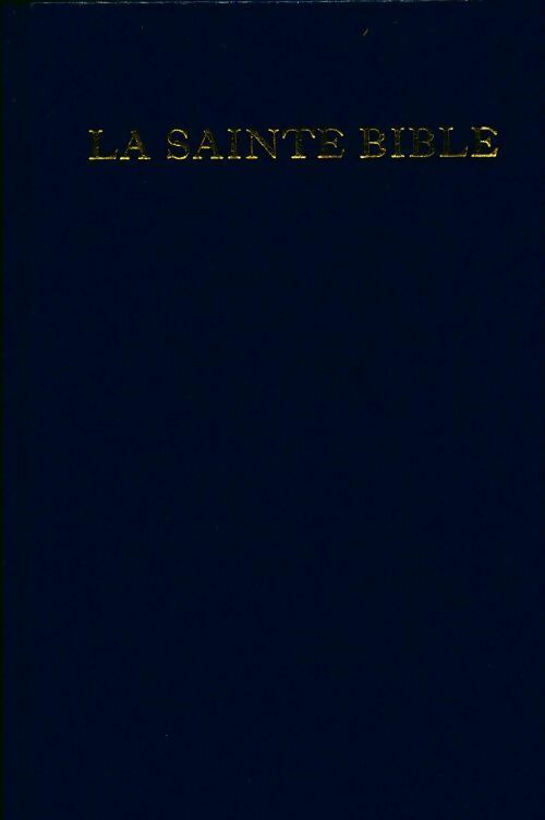 La Sainte Bible - Inconnu -  Trinitarian bible society - Livre