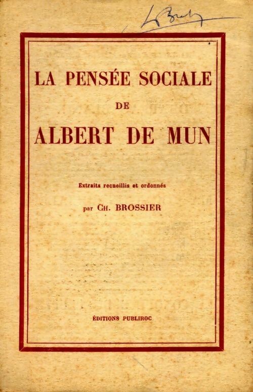 La pensée sociale de Albert de Mun - Albert De Mun -  Publiroc GF - Livre