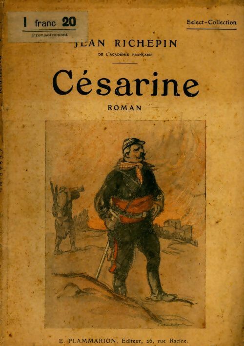 Césarine - Jean Richepin -  Select collection - Livre