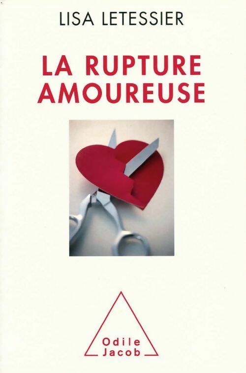 La rupture amoureuse - Lisa Letessier -  Jacob GF - Livre